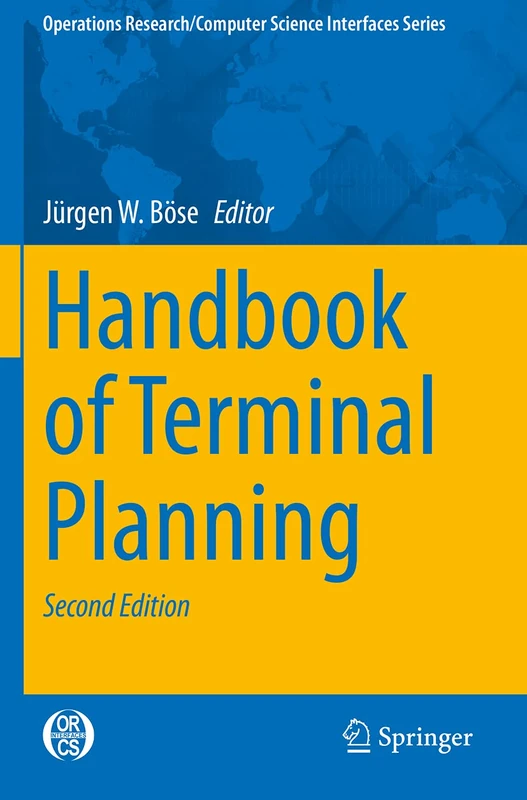 Handbook of Terminal Planning (Operations Research/Computer Science Interfaces Series)