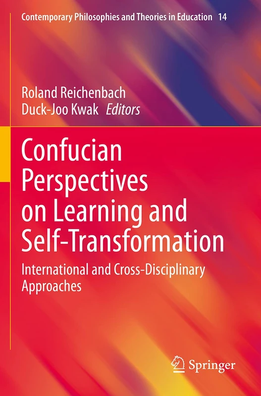 Springer Confucian Perspectives on Learning and Self-Transformation