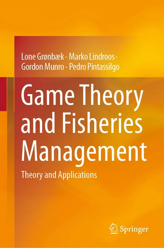 Game Theory and Fisheries Management: Theory and Applications