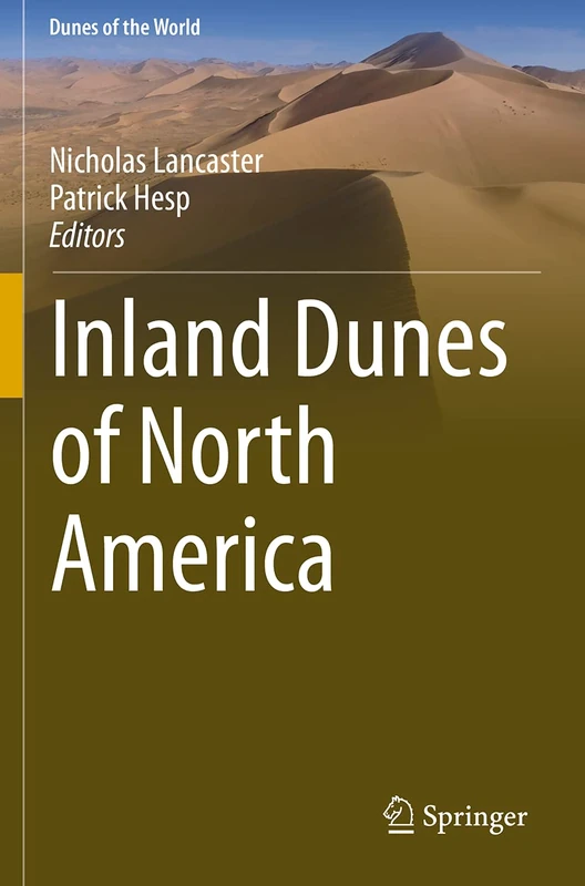 Springer - Inland Dunes of North America (Dunes of the World)