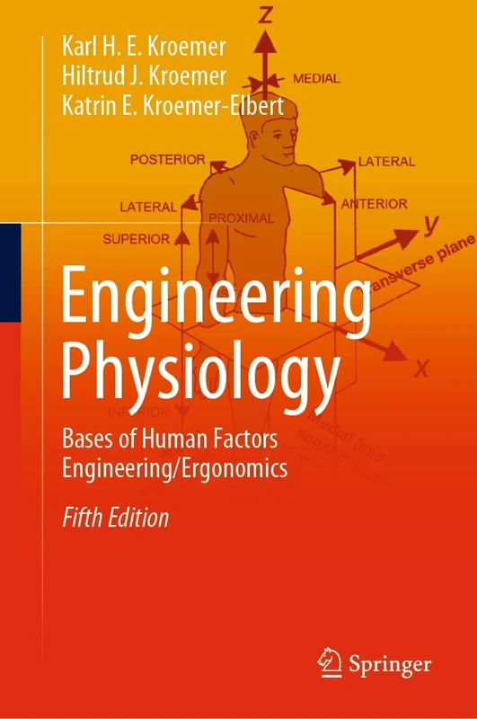 Engineering Physiology: Bases of Human Factors Engineering/ Ergonomics