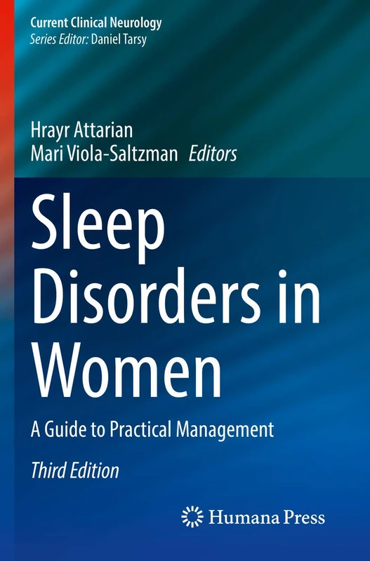 Sleep Disorders in Women: A Guide to Practical Management (Current Clinical Neurology)