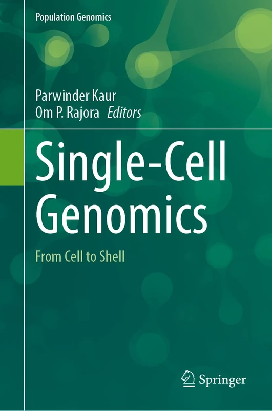 Single-Cell Genomics: From Cell to Shell (Population Genomics)