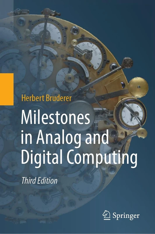 Milestones in Analog and Digital Computing: 1-2