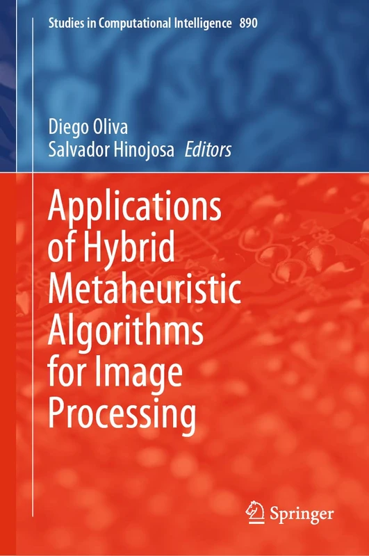 Springer Hybrid Metaheuristic Algorithms for Image Processing 890