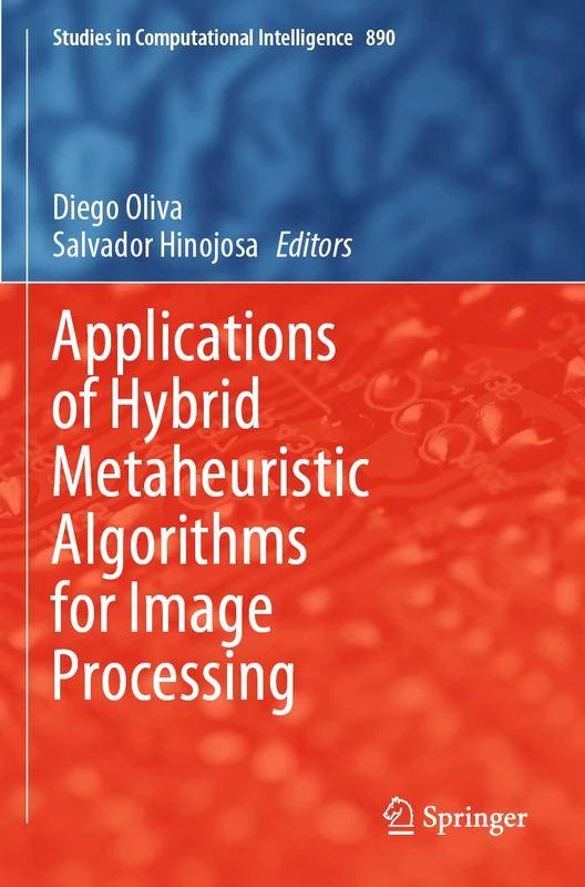 Springer Hybrid Metaheuristic Algorithms for Image Processing 890