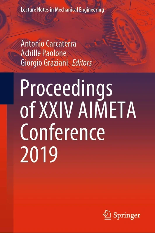 Proceedings of XXIV AIMETA Conference 2019 (Lecture Notes in Mechanical Engineering)