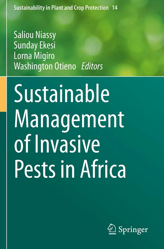 Sustainable Management of Invasive Pests in Africa: 14 (Sustainability in Plant and Crop Protection, 14)