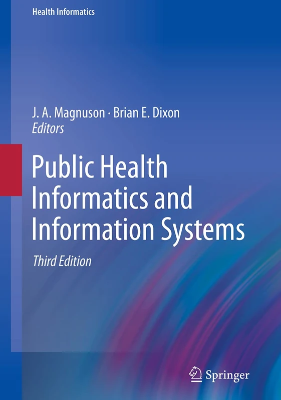 Public Health Informatics and Information Systems
