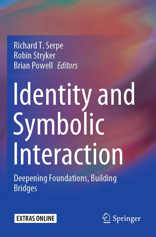 Identity and Symbolic Interaction: Deepening Foundations, Building Bridges - Image 1