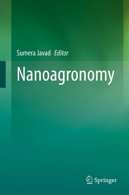 Springer Nanoagronomy - Advanced Plant Science and Nanotechnology - Image 1