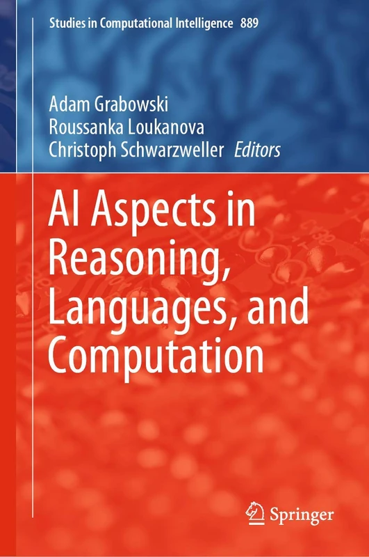 AI Aspects in Reasoning, Languages, and Computation: 889 (Studies in Computational Intelligence, 889)