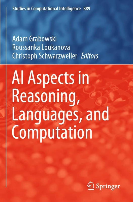 AI Aspects in Reasoning, Languages, and Computation: 889 (Studies in Computational Intelligence, 889)
