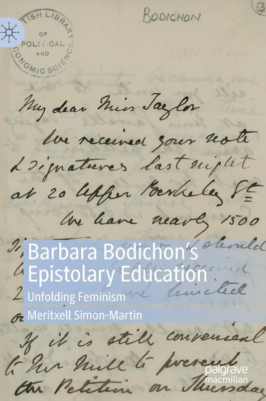 Barbara Bodichon’s Epistolary Education: Unfolding Feminism