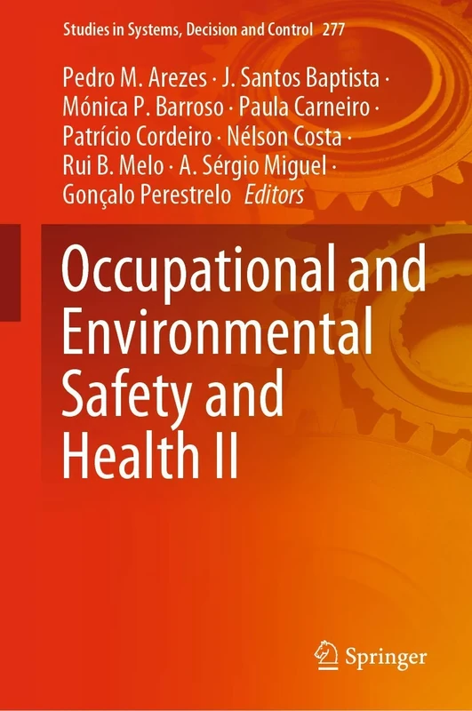 Occupational and Environmental Safety and Health II: 277 (Studies in Systems, Decision and Control, 277)