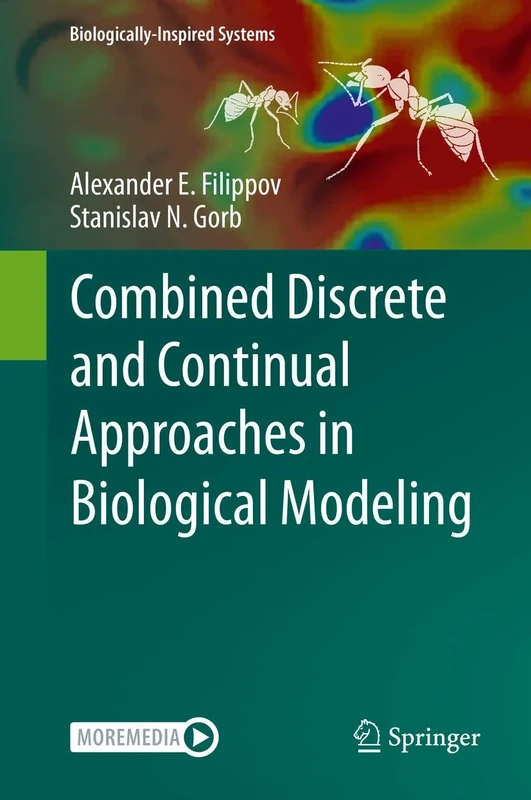 Combined Discrete and Continual Approaches in Biological Modelling: 16 (Biologically-Inspired Systems, 16)
