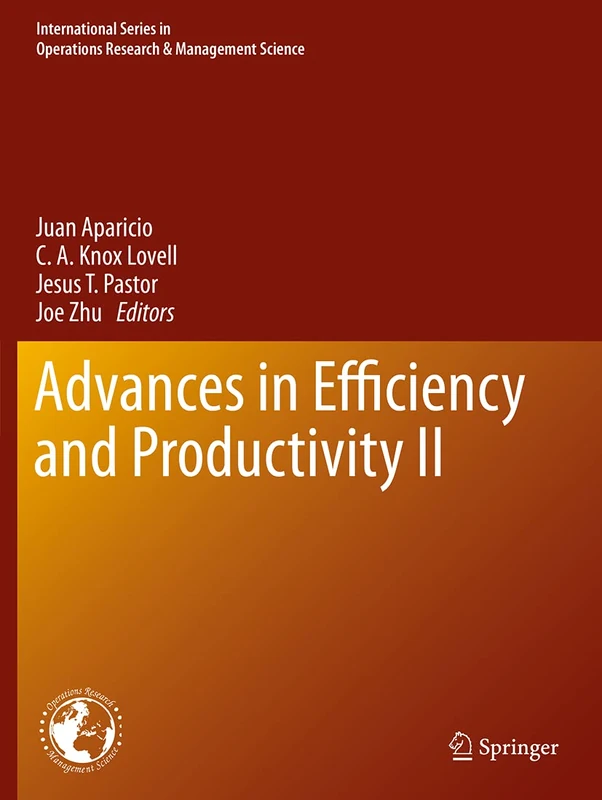 Advances in Efficiency and Productivity II: 287 (International Series in Operations Research & Management Science, 287)