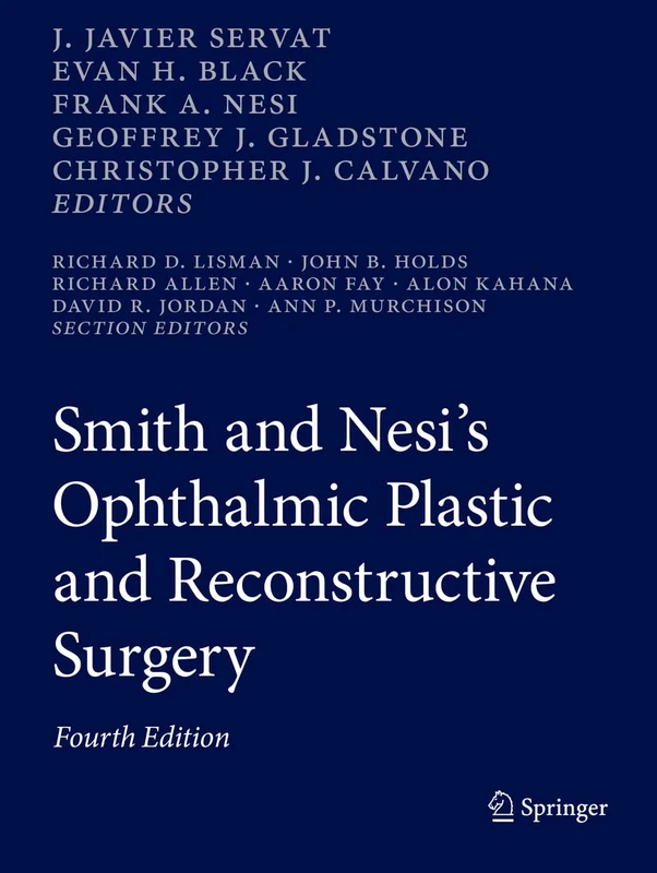 Springer Smith and Nesi's Ophthalmic Plastic Surgery 4th Ed