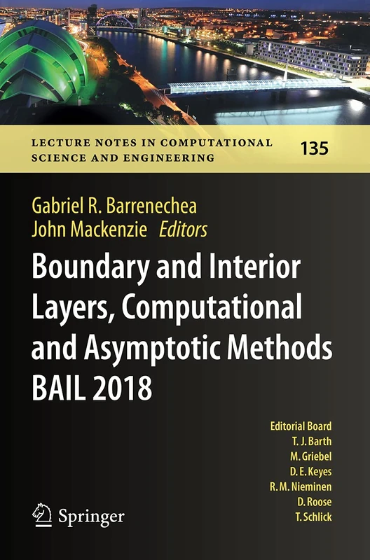 Boundary and Interior Layers, Computational and Asymptotic Methods BAIL 2018: 135 (Lecture Notes in Computational Science and Engineering, 135) - Image 1