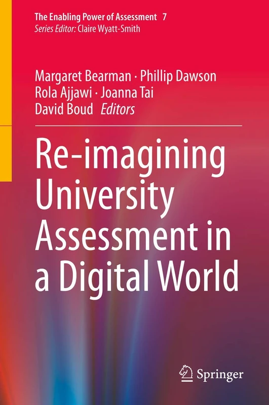 Springer - Re-imagining University Assessment in a Digital World