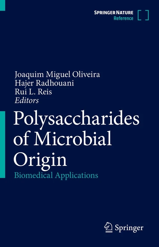 Polysaccharides of Microbial Origin: Biomedical Applications