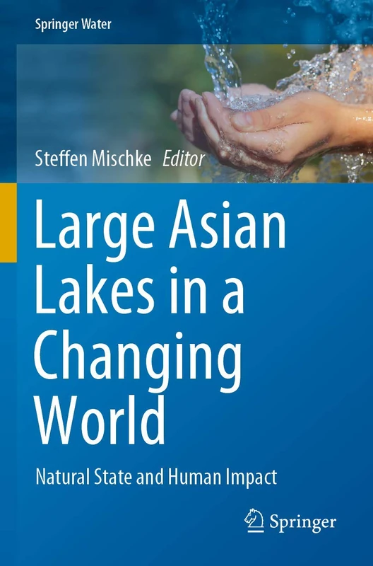 Springer Large Asian Lakes in a Changing World - Science Book