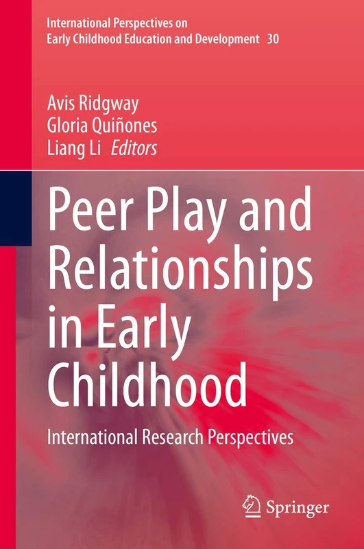 Springer Peer Play and Relationships in Early Childhood Book
