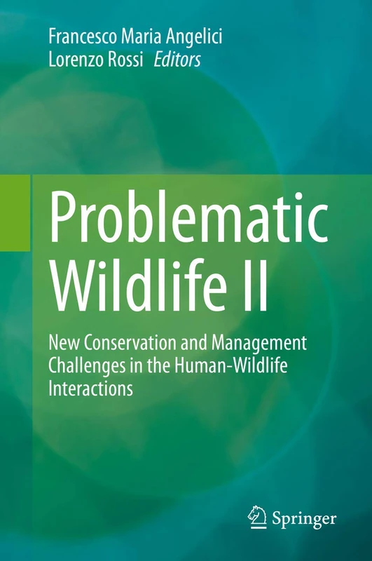 Springer Problematic Wildlife II - Conservation Management Book