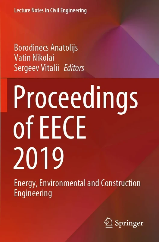 Proceedings of EECE 2019: Energy, Environmental and Construction Engineering: 70 (Lecture Notes in Civil Engineering, 70)