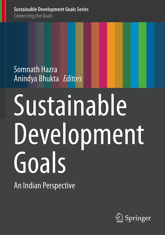 Springer - Sustainable Development Goals: An Indian Perspective