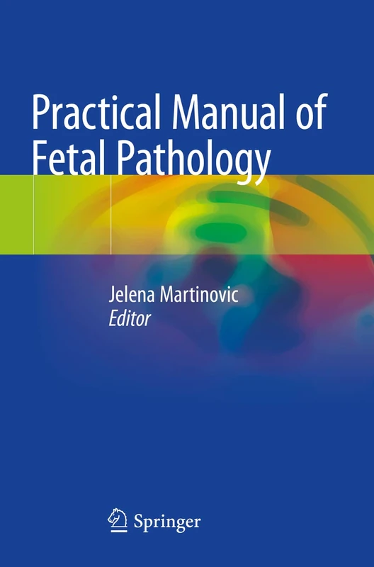 Springer - Practical Manual of Fetal Pathology Book
