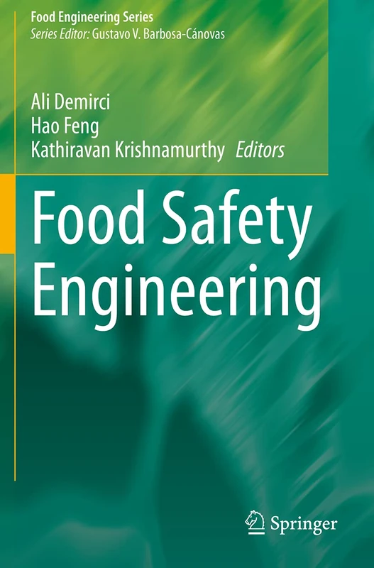 Food Safety Engineering (Food Engineering Series)