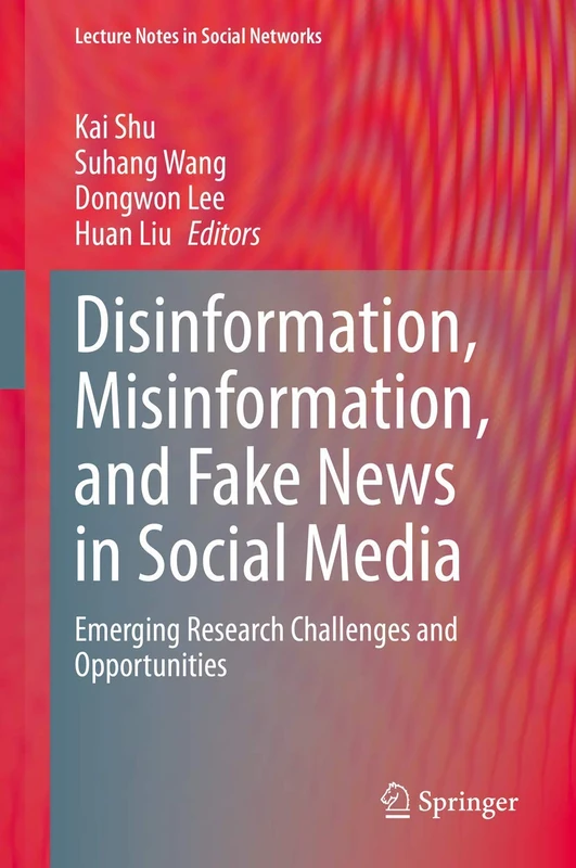 Springer Disinformation and Fake News in Social Media Book