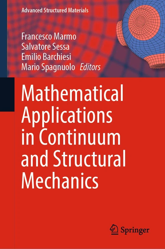 Mathematical Applications in Continuum and Structural Mechanics: 127 (Advanced Structured Materials, 127)
