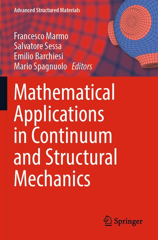 Mathematical Applications in Continuum and Structural Mechanics: 127 (Advanced Structured Materials, 127)
