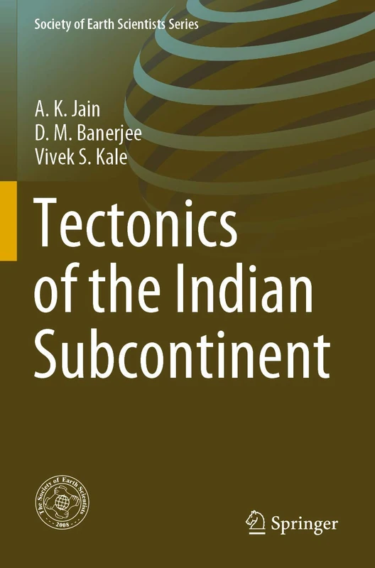 Tectonics of the Indian Subcontinent (Society of Earth Scientists Series) - Image 1