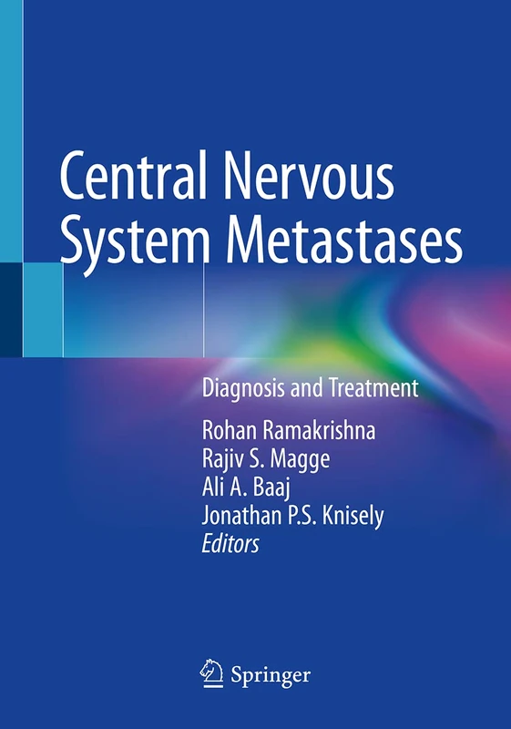 Central Nervous System Metastases: Diagnosis and Treatment