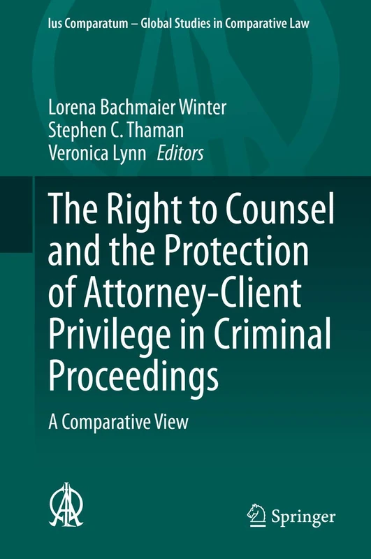 Springer - The Right to Counsel and Attorney-Client Privilege - Image 1