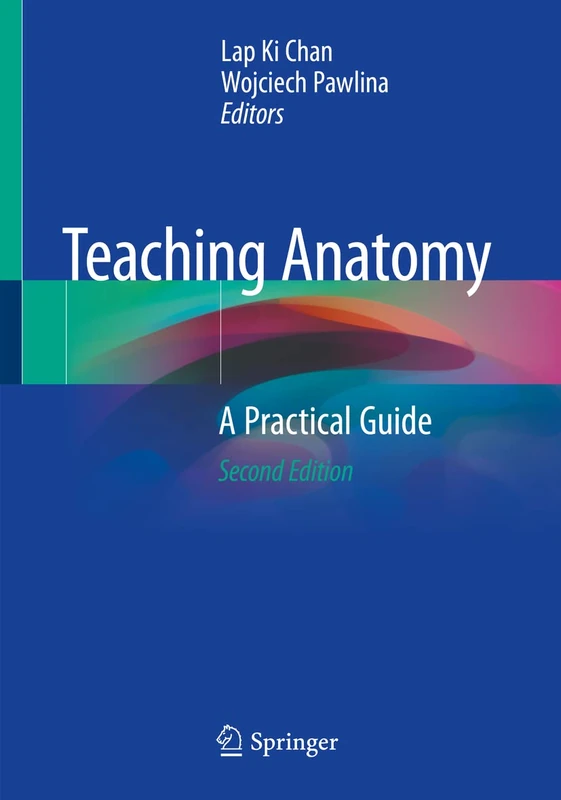 Springer Teaching Anatomy: A Practical Guide - 2nd Edition