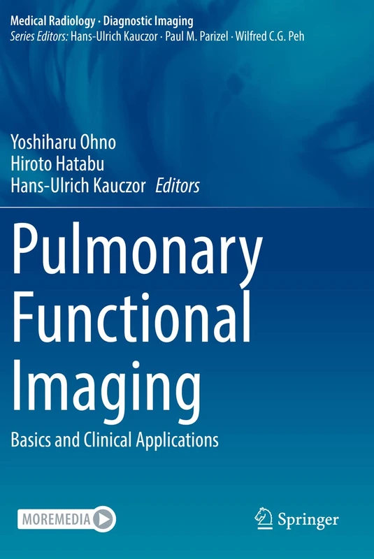 Pulmonary Functional Imaging: Basics and Clinical Applications (Medical Radiology)