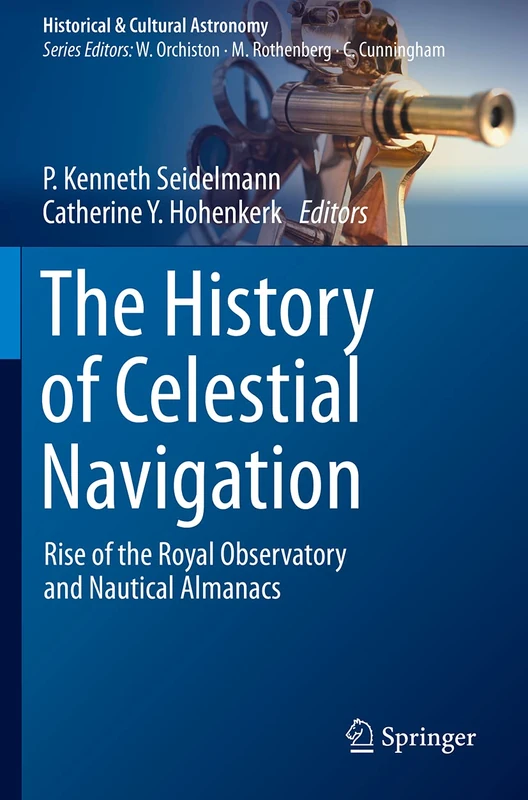 Springer - The History of Celestial Navigation Book