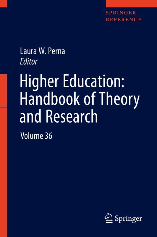 Higher Education: Handbook of Theory and Research: Volume 36 (Higher Education: Handbook of Theory and Research, 36)