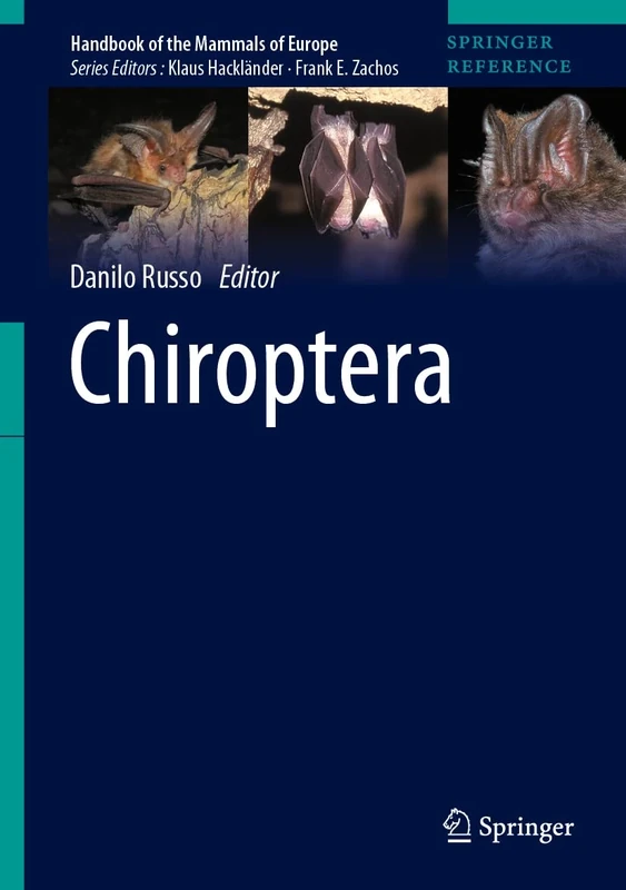 Chiroptera (Handbook of the Mammals of Europe)