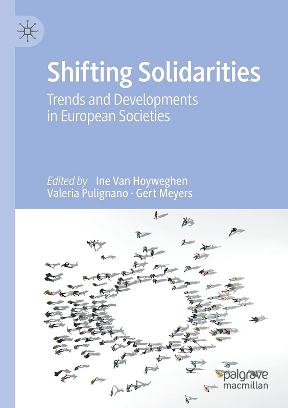 Shifting Solidarities: Trends and Developments in European Societies