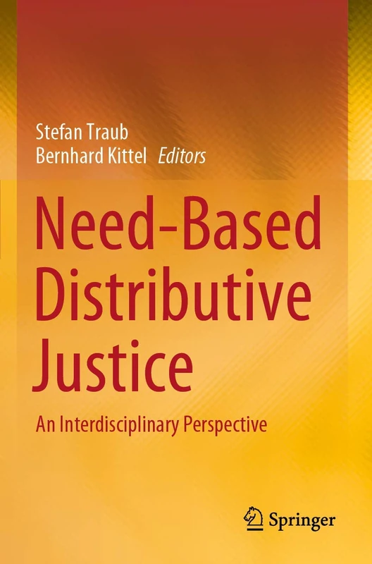 Need-Based Distributive Justice: An Interdisciplinary Perspective