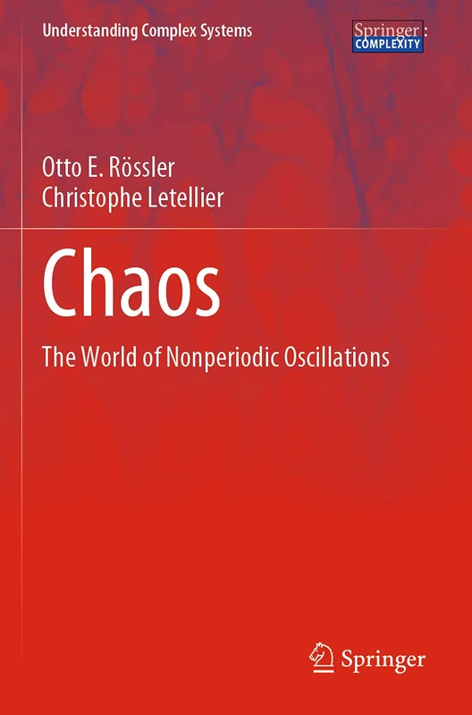 Chaos: The World of Nonperiodic Oscillations (Understanding Complex Systems)