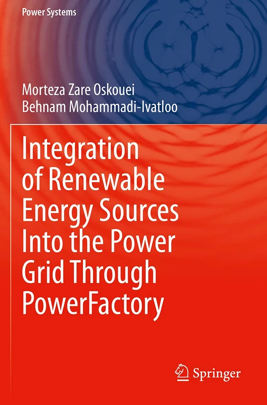 Integration of Renewable Energy Sources Into the Power Grid Through PowerFactory (Power Systems)