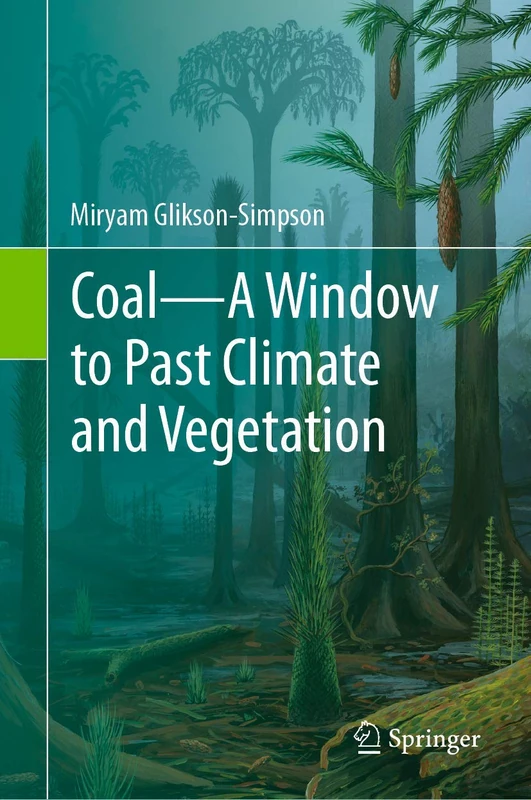 Coal―A Window to Past Climate and Vegetation