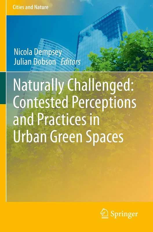 Springer - Naturally Challenged: Urban Green Spaces Book