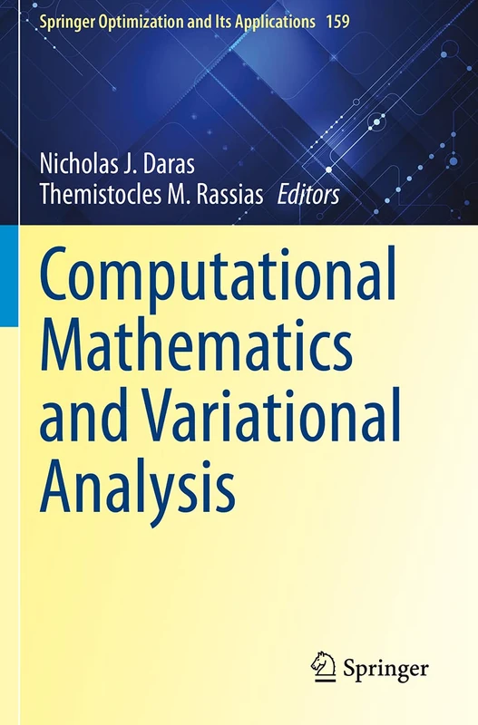 Computational Mathematics and Variational Analysis: 159 (Springer Optimization and Its Applications, 159)